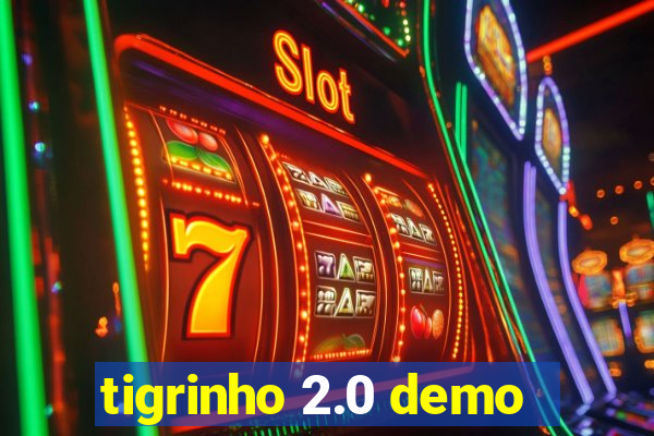 tigrinho 2.0 demo